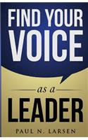 Find Your Voice as a Leader