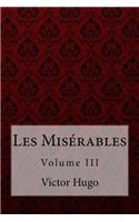 Les Misérables Volume III Victor Hugo