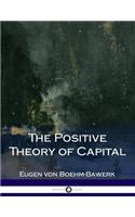 The Positive Theory of Capital