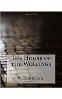 The House of the Wolfings