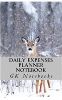 Daily Expenses Planner Notebook: ( Day to day Budget Planner for 30 days )