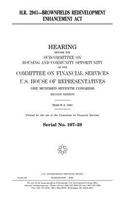 H.R. 2941, Brownfields Redevelopment Enhancement Act
