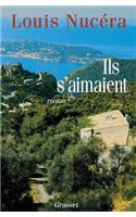 Ils s'aimaient