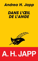 Dans L Oeil de L Ange