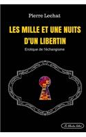 Les mille et une nuits d'un libertin