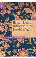 Human Rights Discourse in the Post-9/11 Age