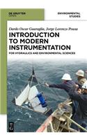 Introduction to Modern Instrumentation for Hydraulics and Environmental Sciences