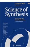 Science of Synthesis: Houben-Weyl Methods of Molecular Transformations Vol. 44