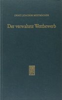 Der Verwaltete Wettbewerb