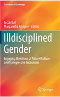Illdisciplined Gender