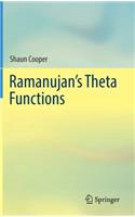 Ramanujan's Theta Functions