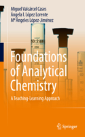 Foundations of Analytical Chemistry: A Teachingâ€“Learning Approach