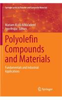 Polyolefin Compounds and Materials