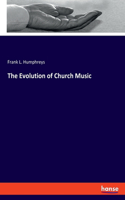 Evolution of Church Music