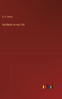 Incidents in my Life
