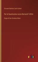 Per le faustissime nozze Bernardi-Toffoli