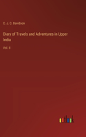 Diary of Travels and Adventures in Upper India