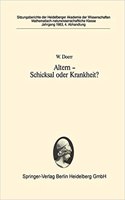 Altern - Schicksal Oder Krankheit?