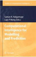 Computational Intelligence for Modelling and Prediction