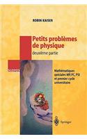 Petits Problèmes de Physique - Deuxième Partie