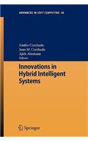 Innovations in Hybrid Intelligent Systems