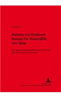Heimito Von Doderers Roman «Die Wasserfaelle Von Slunj»