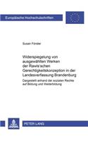 Widerspiegelung Von Ausgewaehlten Werken Der Rawls'schen Gerechtigkeitskonzeption in Der Landesverfassung Brandenburg