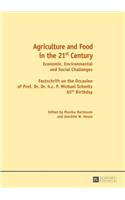 Agriculture and Food in the 21 St Century