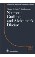 Neuronal Grafting and Alzheimer's Disease