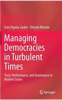 Managing Democracies in Turbulent Times