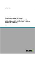Kunst ist tot. Es lebe die Kunst!