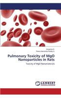 Pulmonary Toxicity of Mgo Nanoparticles in Rats