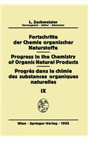 Fortschritte Der Chemie Organischer Naturstoffe/Progress in the Chemistry of Organic Natural Products/Progrès Dans La Chimie Des Substances Organiques Naturelles