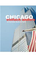 Chicago einfach anders