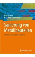 Sanierung Von Metallbauteilen