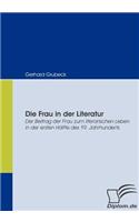 Frau in der Literatur: Der Beitrag der Frau zum literarischen Leben in der ersten Hälfte des 19. Jahrhunderts
