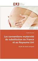 Les Conventions Maternit? de Substitution En France Et Au Royaume Uni