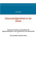 Chancen(un)gleichheit in der Schule