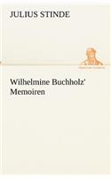 Wilhelmine Buchholz' Memoiren