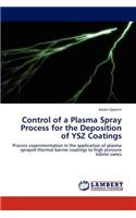 Control of a Plasma Spray Process for the Deposition of Ysz Coatings