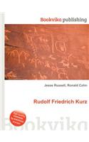 Rudolf Friedrich Kurz: (English)