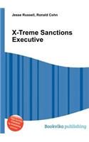 X-Treme Sanctions Executive