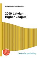 2009 Latvian Higher League: (English)