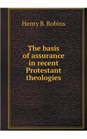 The basis of assurance in recent Protestant theologies: (English)