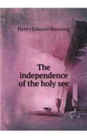 The Independence of the Holy See