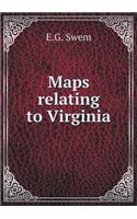 Maps Relating to Virginia: (English)