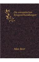 Die Europäischen Kriegsverhandlungen