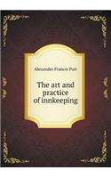 The Art and Practice of Innkeeping