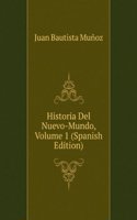 Historia Del Nuevo-Mundo, Volume 1 (Spanish Edition)