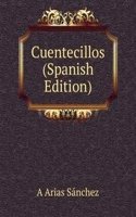 Cuentecillos (Spanish Edition)